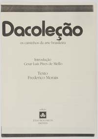 Dacoleção - Os Caminhos da Arte Brasileira