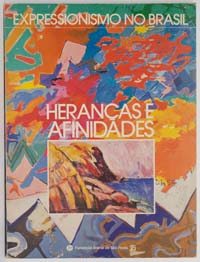 Expressionismo no Brasil: Heranças e Afinidades 