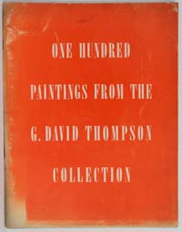 One hundred paintings from the G. David Thompson collection