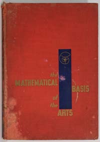 The Mathematical Basis of the Arts