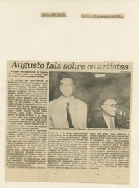 Augusto fala sobre os artistas